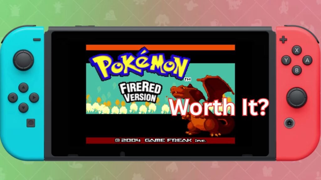 I Bought Pokemon Fire Red on the Nintendo Switch So You Don’t Have To