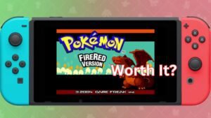 I Bought Pokemon Fire Red on the Nintendo Switch So You Don’t Have To
